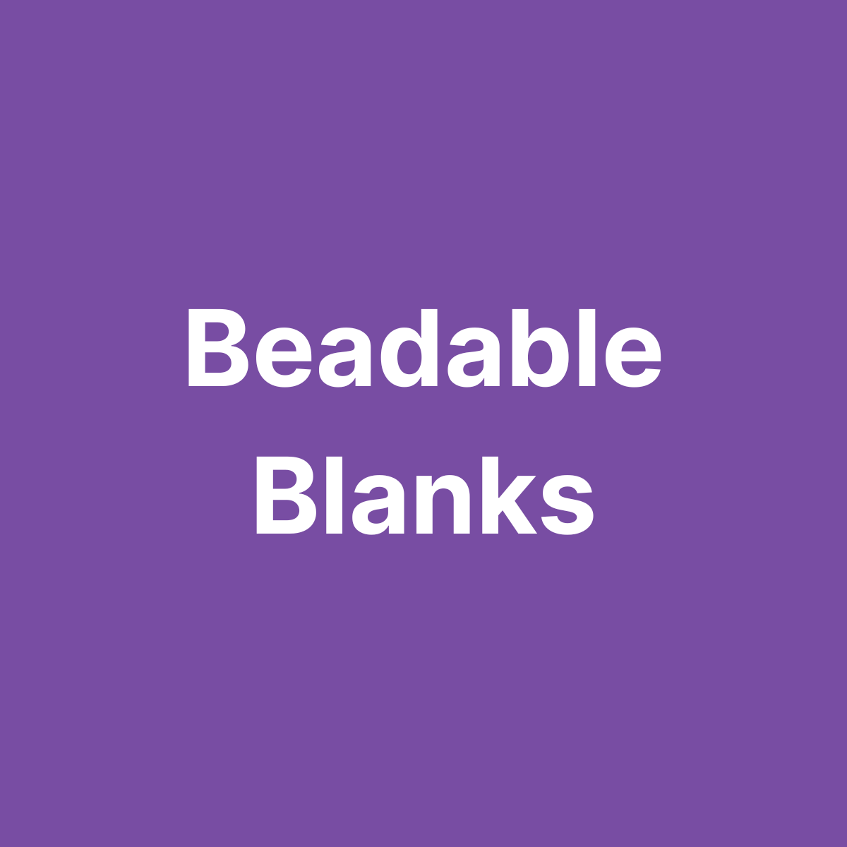 Beadable